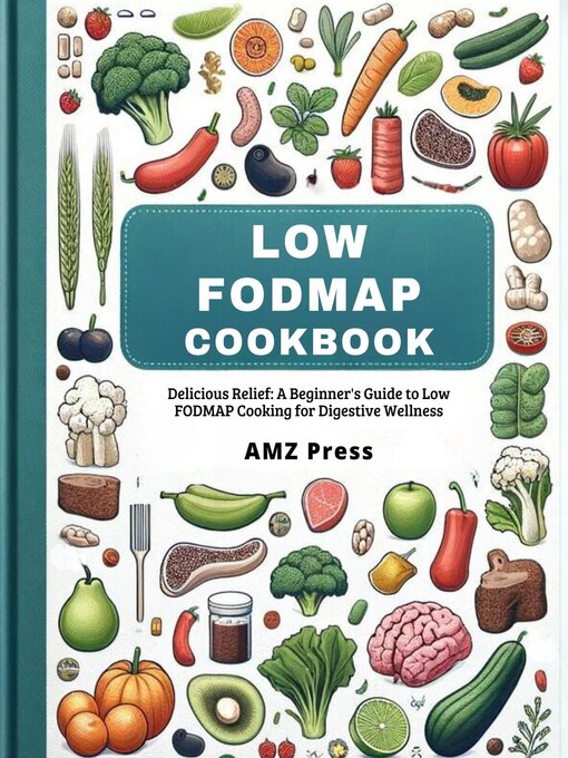 Title details for Low Fodmap Cookbook by AMZ Press - Wait list